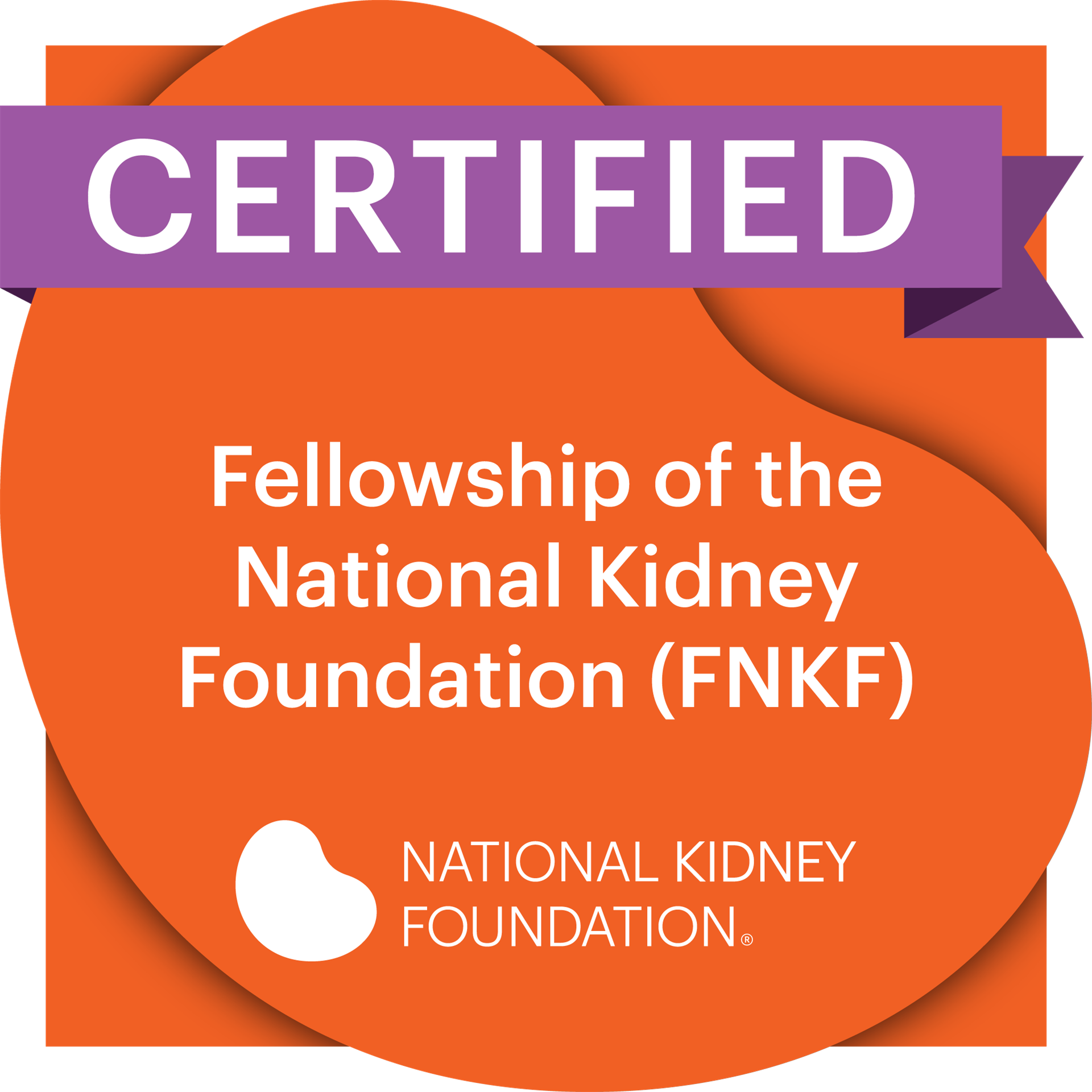 Certified Credly Badge: Fellowship of the National Kidney Foundation (FKNF)