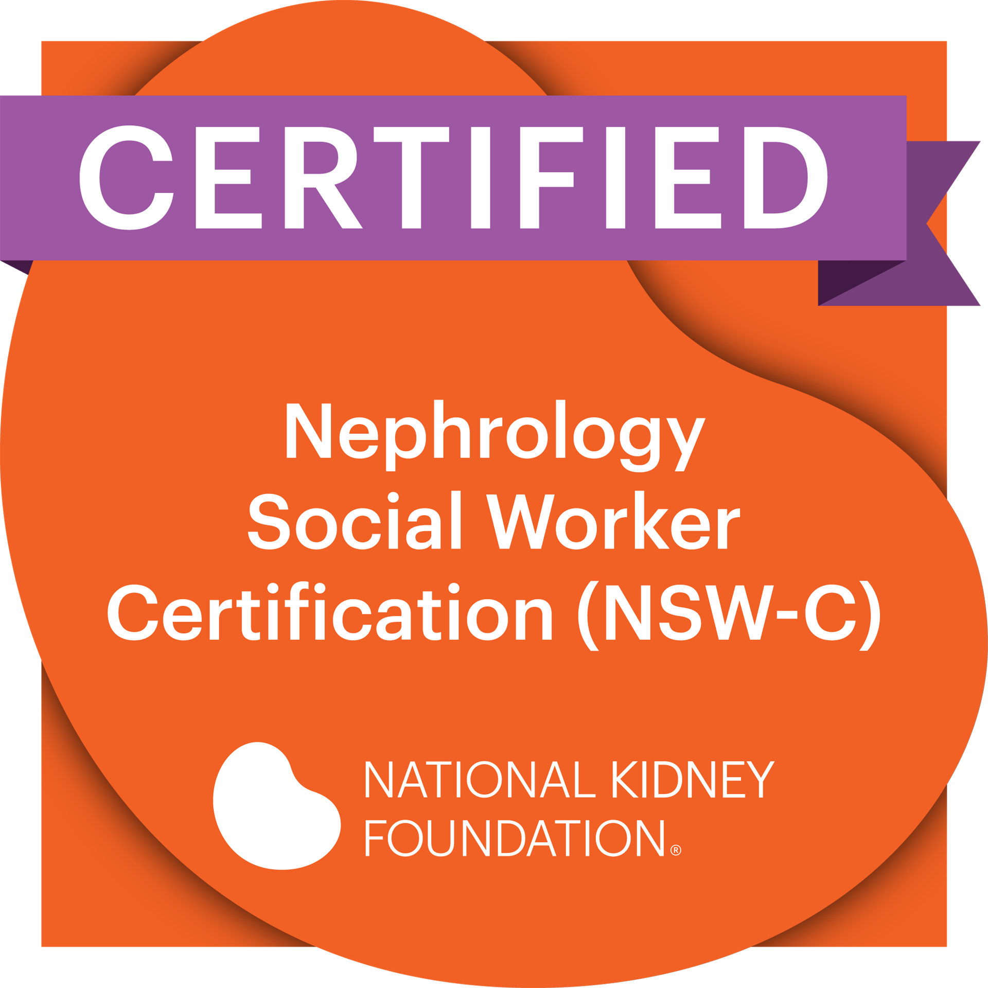Certified Credly Badge: Nephrology Social Worker Certification (NSW-C)